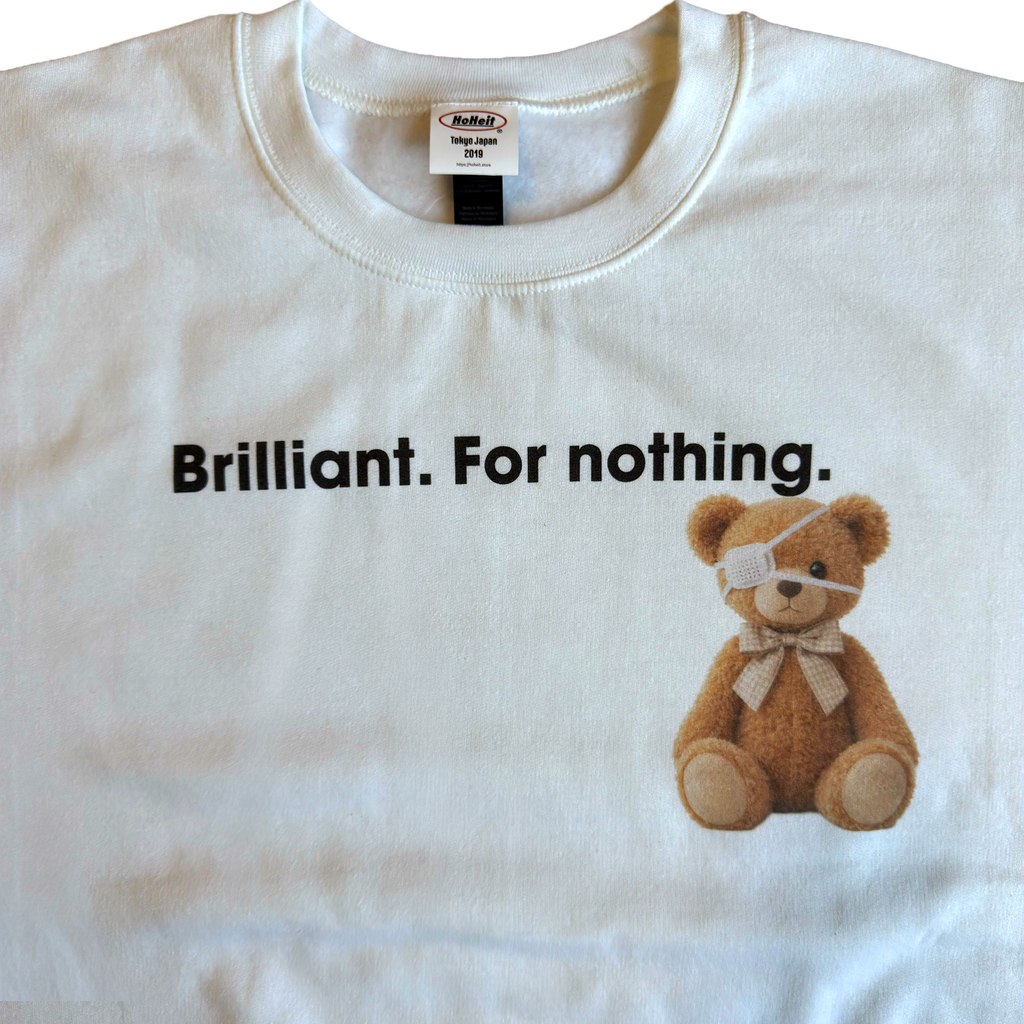 Brilliant for nothing Crew (White)