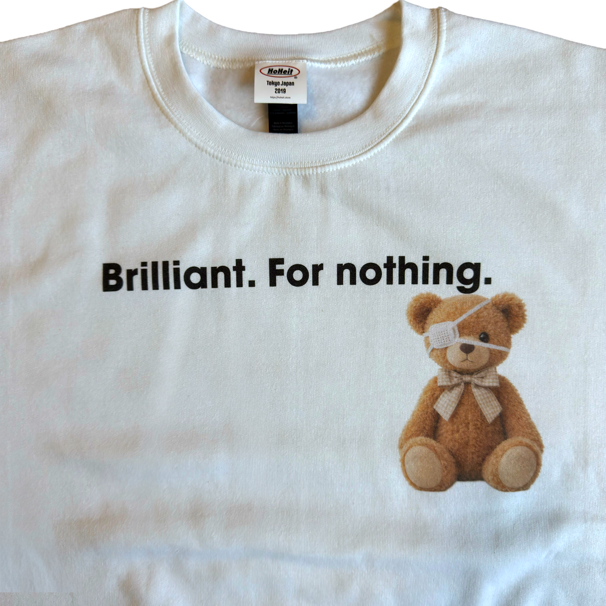 Brilliant for nothing Crew (White)